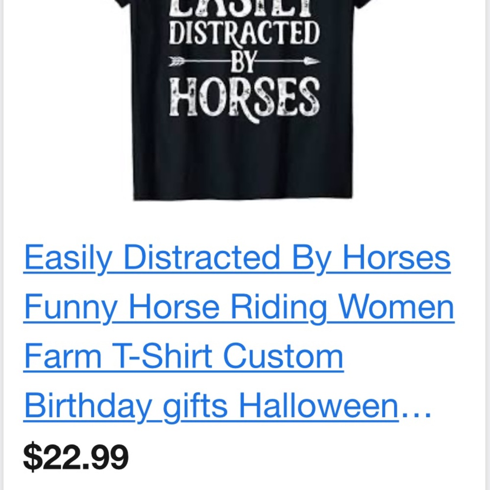 Easily Distracted by Horses T-Shirt